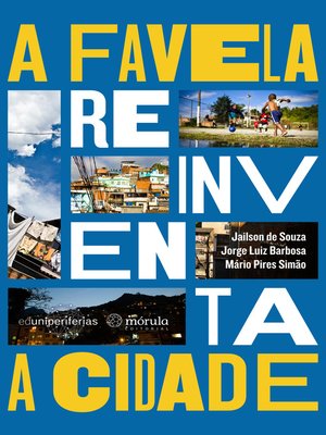 cover image of A favela reinventa a cidade